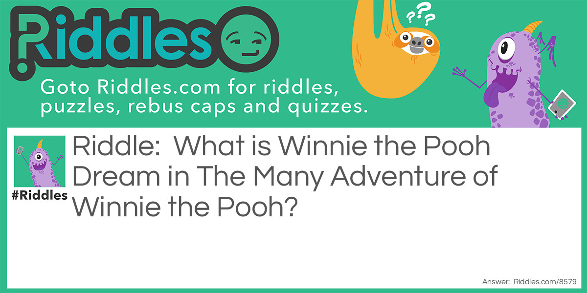 Winnie the Pooh Questions #7 Riddle Meme.