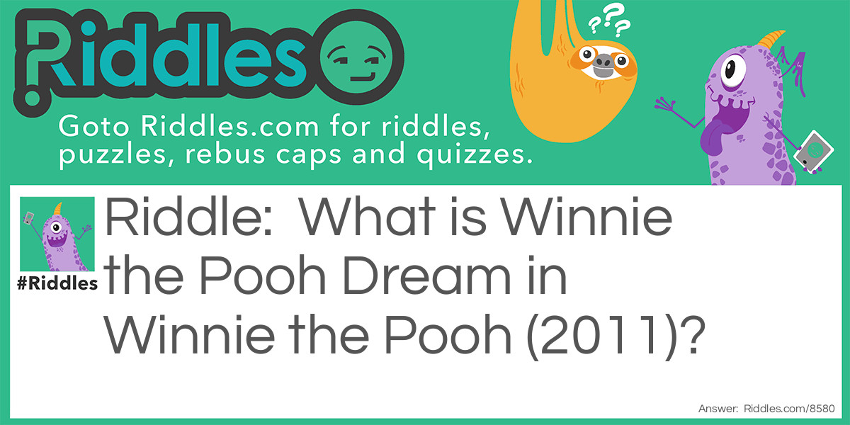 Winnie the Pooh Questions #8 Riddle Meme.