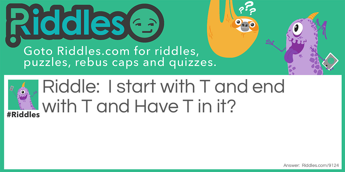 Try this! Riddle Meme.