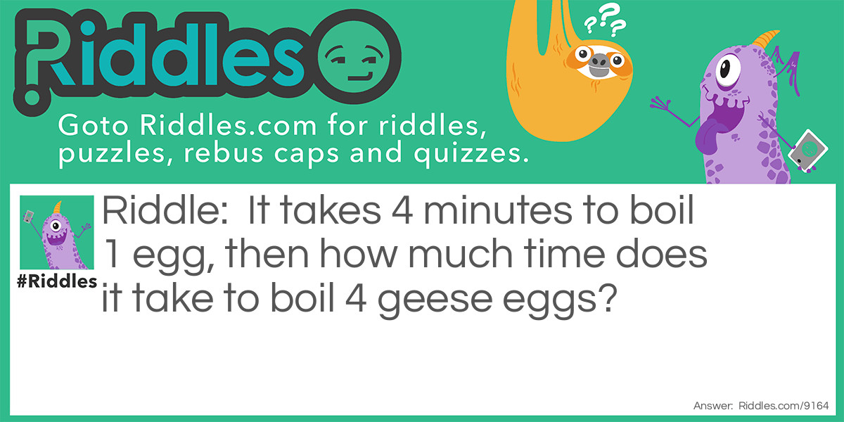 Goose Eggs Riddle Meme.