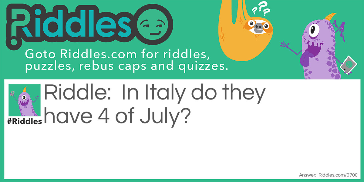 In Italy do they have 4 of July?