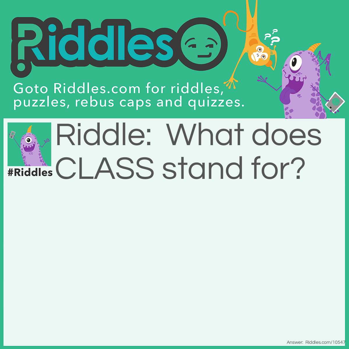 Class Is Now Comfortable Riddle And Answer Riddles