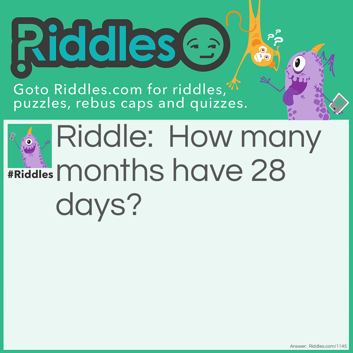 How Many Months Have 28 Days Riddle And Answer Riddles