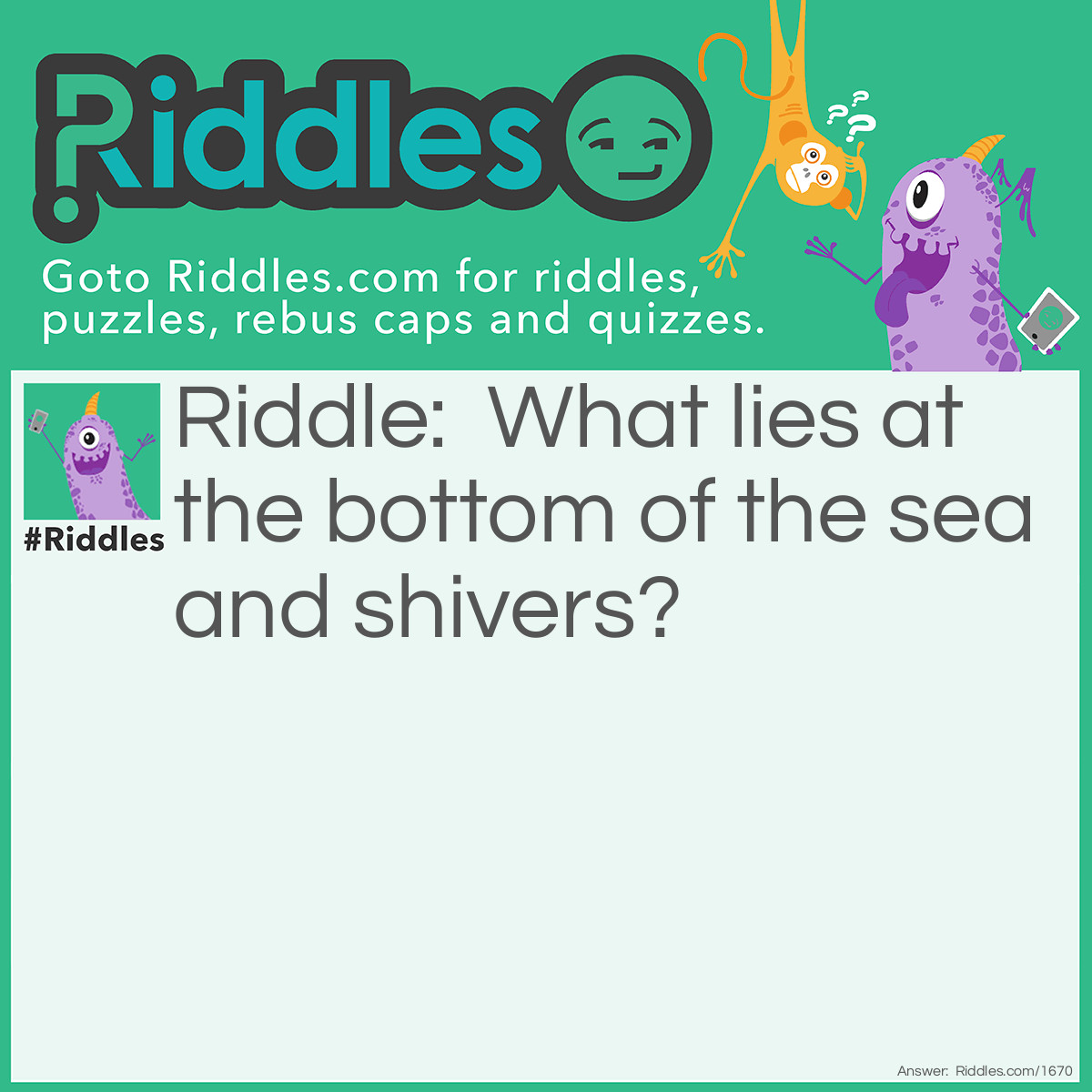 The Bottom Of Sea Riddle