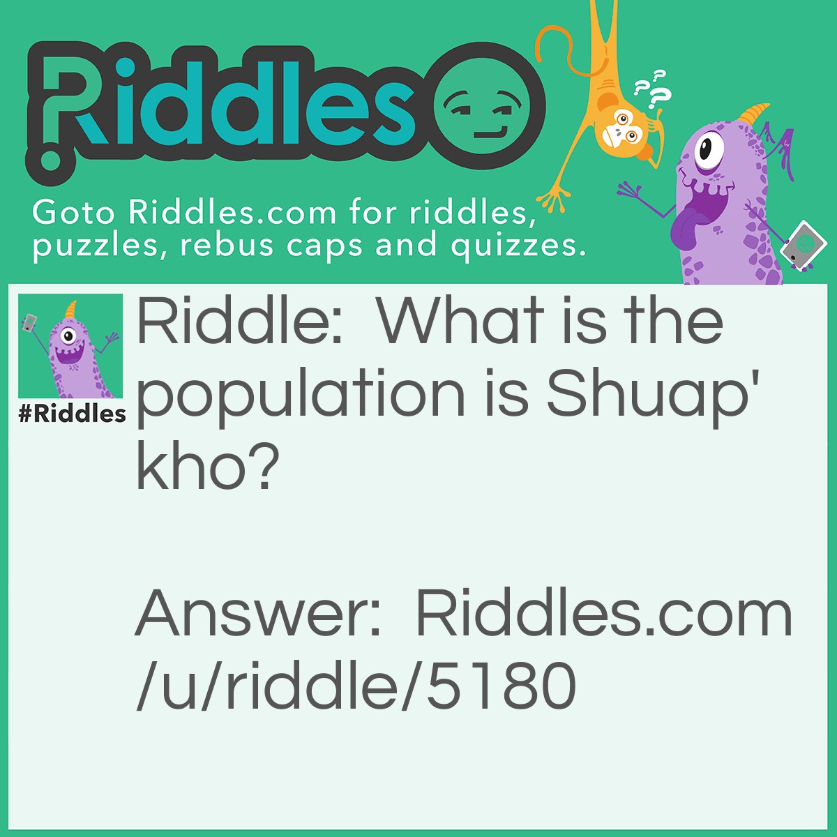 Riddle: What is the population is Shuap'kho? Answer: 35