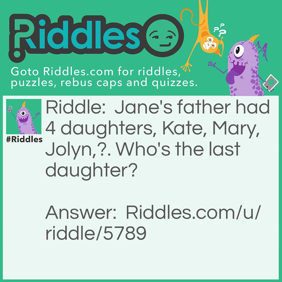 Who's The Last Daughter?... Riddle And Answer - Riddles.com