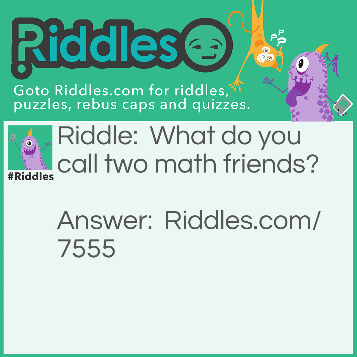 Math Friends Riddle And Answer - Riddles.com